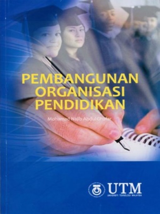 Title details for Pembangunan Organisasi Pendidikan by Mohamad Najib Abdul Ghafar - Available